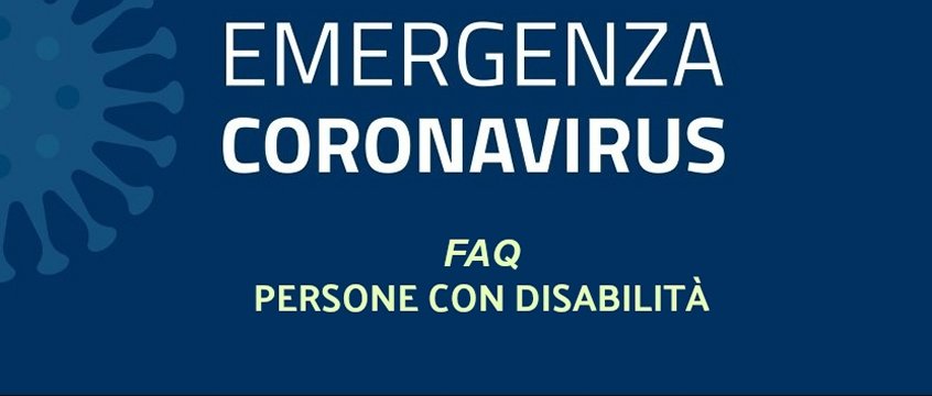 EMERGENZA CORONAVIRUS FAQ DISABILITà