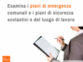 comportamento in ordinario: Esamina i piani di emergenza comunali e di sicurezza scolastici e del luogo di lavoro