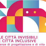 Pasian di Prato (UD) convegno "Dalle città invisibili alle città inclusive. Esperienze di progettazione e di vita"