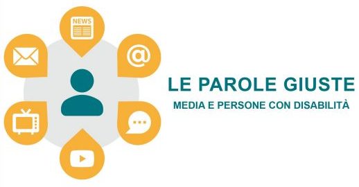 guida “Le parole giuste – Media e persone con disabilità” 