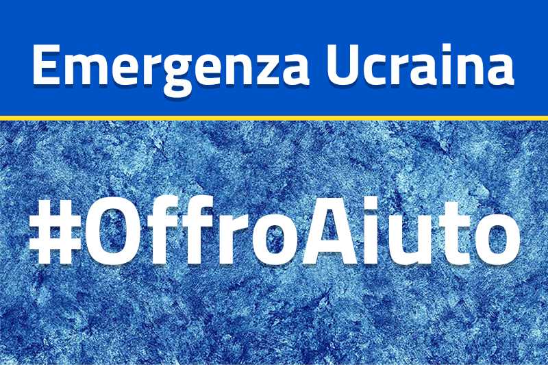 Emergenza Ucraina: è online l'app Offroaiuto