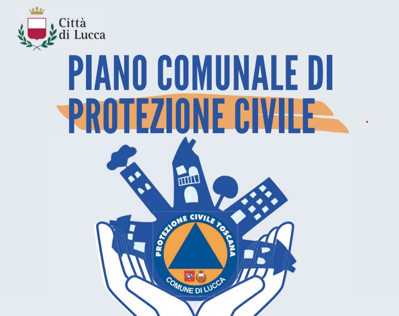 Piano di Protezione Civile Comune di Lucca