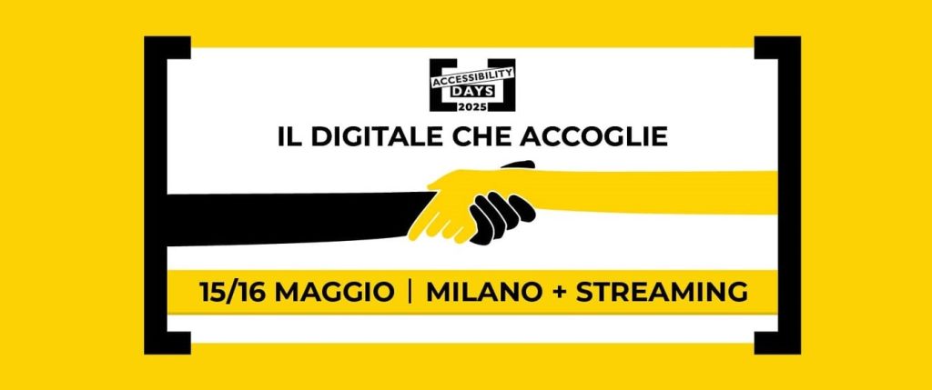 Accessibility Days 2025 15 e 16 maggio 2025