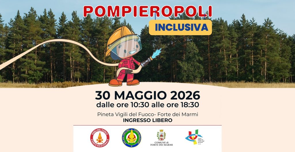 sabato 30 maggio a Forte dei Marmi Pompieropoli inclusiva con l'UICI di Lucca